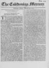 Caledonian Mercury Tuesday 19 February 1754 Page 1