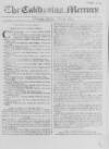 Caledonian Mercury Monday 06 May 1754 Page 1