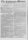Caledonian Mercury Tuesday 10 January 1758 Page 1