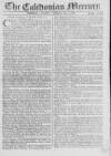Caledonian Mercury Tuesday 24 January 1758 Page 1