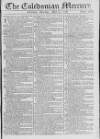 Caledonian Mercury Saturday 15 April 1758 Page 1