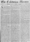 Caledonian Mercury Saturday 11 November 1758 Page 1