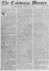Caledonian Mercury Thursday 14 December 1758 Page 1