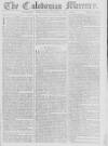Caledonian Mercury Wednesday 20 February 1760 Page 1