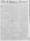 Caledonian Mercury Monday 03 March 1760 Page 1