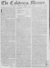 Caledonian Mercury Monday 11 August 1760 Page 1