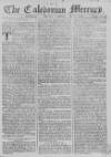 Caledonian Mercury Monday 08 March 1762 Page 1