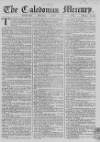 Caledonian Mercury Monday 12 April 1762 Page 1