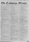 Caledonian Mercury Monday 26 April 1762 Page 1