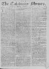Caledonian Mercury Monday 01 November 1762 Page 1