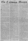 Caledonian Mercury Wednesday 15 December 1762 Page 1