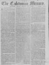 Caledonian Mercury Monday 20 December 1762 Page 1
