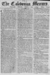Caledonian Mercury Saturday 14 January 1764 Page 1