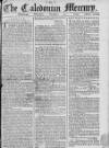Caledonian Mercury Saturday 22 December 1764 Page 1