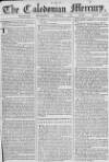 Caledonian Mercury Wednesday 16 January 1765 Page 1