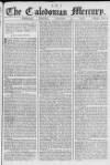 Caledonian Mercury Saturday 07 December 1765 Page 1