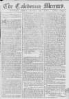 Caledonian Mercury Monday 23 February 1767 Page 1