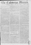 Caledonian Mercury Monday 13 April 1767 Page 1