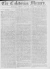 Caledonian Mercury Monday 04 May 1767 Page 1