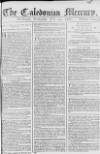 Caledonian Mercury Wednesday 22 July 1767 Page 1