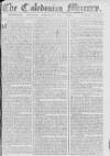 Caledonian Mercury Saturday 19 September 1767 Page 1