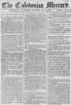Caledonian Mercury Wednesday 03 February 1768 Page 1