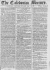 Caledonian Mercury Saturday 13 February 1768 Page 1