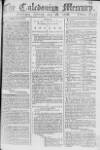 Caledonian Mercury Saturday 28 May 1768 Page 1