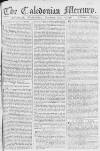 Caledonian Mercury Wednesday 22 February 1769 Page 1