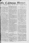 Caledonian Mercury Monday 15 May 1769 Page 1