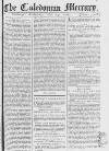 Caledonian Mercury Wednesday 24 May 1769 Page 1