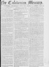 Caledonian Mercury Wednesday 21 June 1769 Page 1