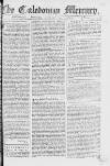 Caledonian Mercury Monday 07 August 1769 Page 1