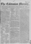 Caledonian Mercury Wednesday 16 December 1772 Page 1