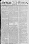 Caledonian Mercury Monday 21 June 1773 Page 1