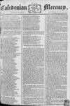 Caledonian Mercury Saturday 14 May 1774 Page 1