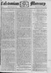 Caledonian Mercury Monday 01 May 1775 Page 1