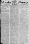 Caledonian Mercury Monday 21 August 1775 Page 1