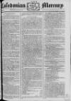 Caledonian Mercury Wednesday 18 October 1775 Page 1