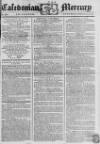 Caledonian Mercury Saturday 10 February 1776 Page 1