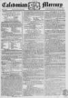 Caledonian Mercury Saturday 22 June 1776 Page 1