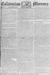 Caledonian Mercury Monday 26 August 1776 Page 1