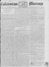 Caledonian Mercury Wednesday 12 February 1777 Page 1