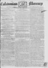 Caledonian Mercury Saturday 15 February 1777 Page 1