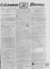 Caledonian Mercury Wednesday 02 July 1777 Page 1