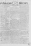 Caledonian Mercury Saturday 05 July 1777 Page 1