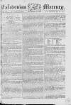 Caledonian Mercury Saturday 16 May 1778 Page 1