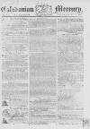 Caledonian Mercury Saturday 30 May 1778 Page 1