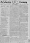 Caledonian Mercury Monday 27 March 1780 Page 1