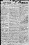 Caledonian Mercury Saturday 26 May 1781 Page 1